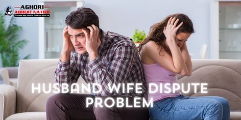 husband wife dispute problem